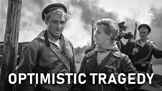 Optimistic tragedy | DRAMA | FULL MOVIE