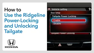 How to Use the Ridgeline Power-Locking and -Unlocking Tailgate