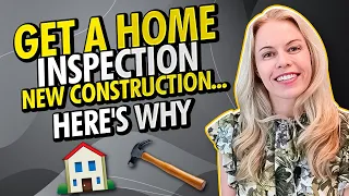 New Construction Home Advice: Why You Should Get Home Inspection On New Construction Homes in 2022 🔨