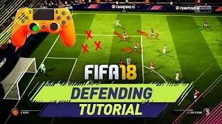 FIFA 18 DEFENDING TUTORIAL - HOW TO DEFEND IN FIFA 18 - TIPS & TRICKS + IN GAME EXAMPLES