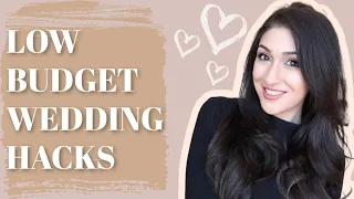 Low Budget Wedding Hacks