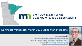 Northeast Minnesota March 2021 Labor Market Update Video