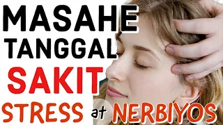 Masahe: Tanggal Sakit, Stress at Nerbyos - By Doc Willie Ong #1054