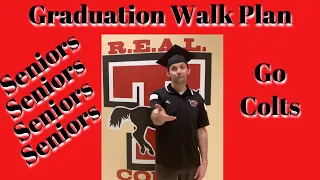 SENIORS!!!! Graduation Walk Instructions!