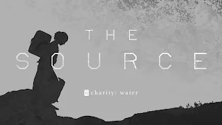 The Source | charity: water VR Video