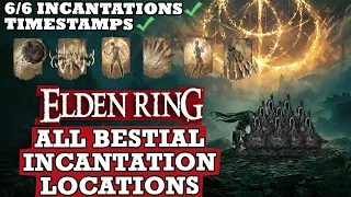 ALL Bestial Incantation Locations (HOW TO Get Bestial Incantations!) - Elden Ring Walkthrough Guide