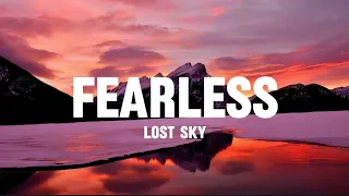 LOST SKY - FEARLESS (lyrics)