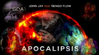 Ñengo Flow - Apocalipsis Ft John Jay (Letra HD)