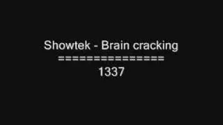 Showtek - Brain Cracking