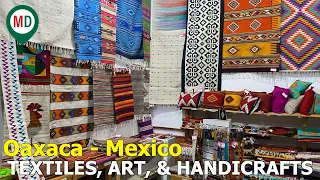 Oaxacan Textiles, Jewelry, Art, & Handicrafts in Mexico