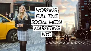 WORKING FULL TIME IN SOCIAL MEDIA NYC WORK WEEK! Week in My Life!