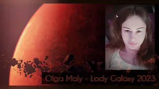 Olga Maly - Lady Galaxy 2023