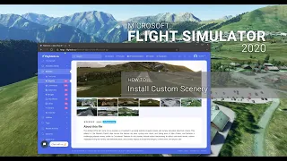 How To Install Custom Scenery in Microsoft Flight Simulator 2020