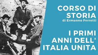 I primi anni dell'Italia unita