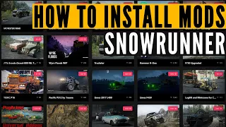 SnowRunner: How to INSTALL mods manually