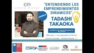 Tadashi Takaoka, "Entendiendo los Emprendimientos Dinámicos "