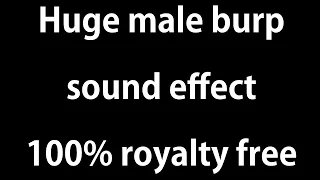 Huge Burp sound effect Royalty Free