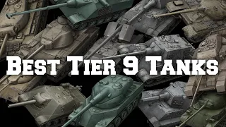 World of Tanks: My Favourite Tanks: Tier 9