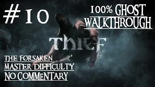 Thief - The Forsaken - Full GHOST MASTER PC Walkthrough No Commentary