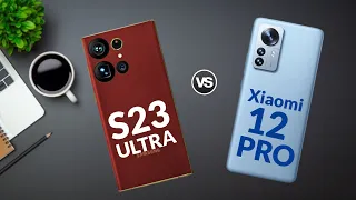 Samsung Galaxy S23 Ultra 5G vs Xiaomi 12 Pro 5G -  - Which one is better?