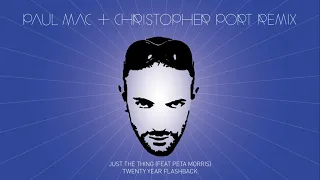 Just The Thing (feat. Peta Morris) (Paul Mac & Christopher Port Remix)