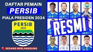 🔴 Skuad Pemain Persib Bandung Piala Presiden 2024