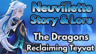 Neuvillette Origins & Lore! Dragon Sovereign Will Reclaim Teyvat! Genshin Impact 4.4  Lore & Theory
