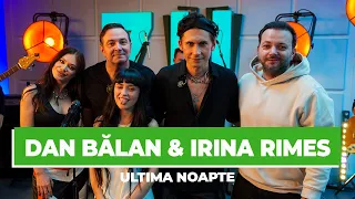 Dan Bălan & Irina Rimes - Ultima Noapte (Avanpremieră Live la Radio ZU) #piesanelansata