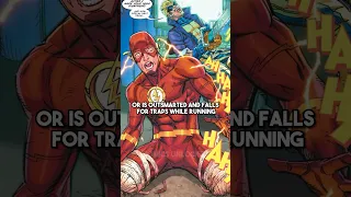 Flash’s Main Weakness Is...