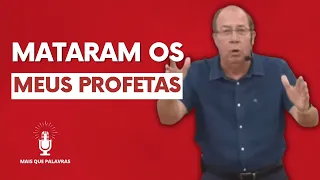 MATARAM OS MEUS PROFETAS - Pr Daniel Moreira