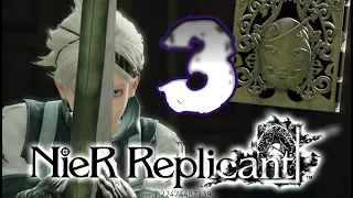 Nier Replicant Walkthrough Part 3 (PS4) Remaster - No Commentary