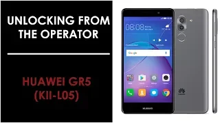 HUAWEI GR5 - SIM network unlock NCK by IMEI