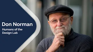 Humans of the Design Lab: Don Norman