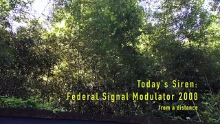 Monthly Tornado Siren Test ~ Federal Signal Modulator 2008 (at a distance)