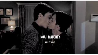 noah & audrey ✘ hurt me