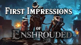 Enshrouded! First Impressions!