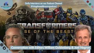 Transformers: Rise of the Beasts Editors' Insights: A Chat with William Goldenberg & Joel Negron