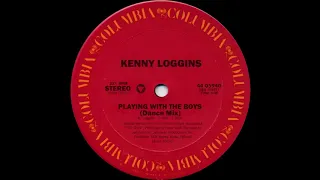 Kenny Loggins - Playing With The Boys (Dance Mix) 1986