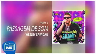 Wesley Safadão - Passagem de Som (Parte 1) [Na Pegada do Safadão: Promocional 2024]