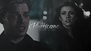 Clary & Jace ➰ Hurricane [18k]