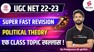 UGC NET 2023 | Super Fast Revision of Political Theory | 100 % Sure | Pradyumn Sir #testbookugcnet