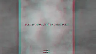 JayDaYoungan-Yungeen Ace//Don’t leave me SLOWED