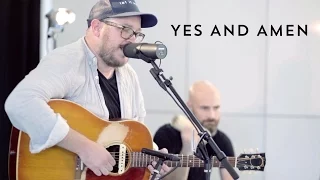 Yes And Amen // Chris Tomlin // New Song Cafe