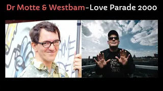 DR MOTTE & WESTBAM  - Love Parade 2000