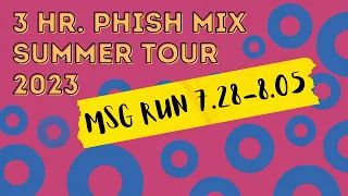 Phish 2023 Summer Tour Jams: MSG RUN