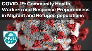 COVID-19: Community Health Workers and Response Preparedness in Migrant and Refugee populations