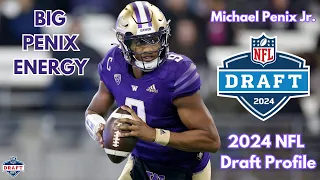 Michael "BIG PENIX ENERGY" Jr. | 2024 NFL Draft Prospect Profile