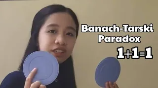 Banach-Tarski Paradox: 1+1=1