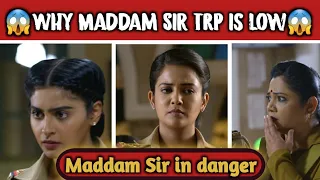 Why Maddam Sir TRP is low  | Maddam Sir TRP | Maddam Sir