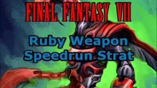 FF7 Ruby Weapon Speedrun Strategy